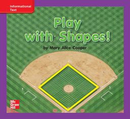 Reading Wonders Leveled Reader Play with Shapes!: ELL Unit 2 Week 2 Grade K