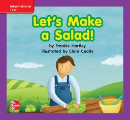 Reading Wonders Leveled Reader Let's Make a Salad!: ELL Unit 5 Week 3 Grade K