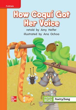 Reading Wonders Leveled Reader How Coqui Got Her Voice: Approaching Unit 3 Week 3 Grade 1