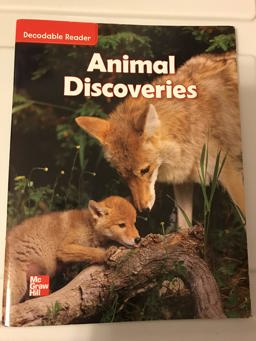 Reading Wonders Decodable Reader Animal Discovery: Unit 2 Grade 2