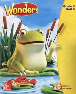 Wonders Teacher's Edition, Volume 6, Grade K