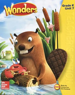 Wonders Teacher's Edition, Volume 7, Grade K