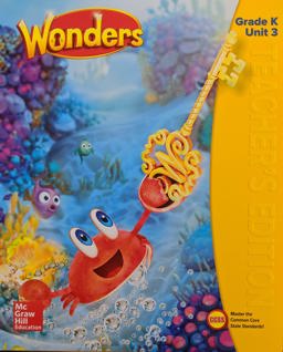 Wonders Teacher's Edition, Volume 3, Grade K