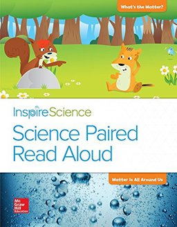 Inspire Science, Grade 2, Science Paired Read Aloud, What's the Matter? / Matter Is All Around Us