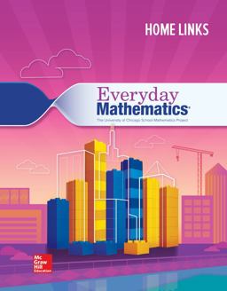 Everyday Mathematics 4, Grade 4, Consumable Home Links