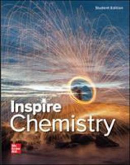 Inspire Science: Chemistry, G9-12 Student Edition