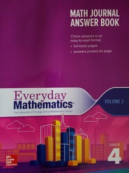 Everyday Mathematics 4th Edition, Grade 4, Math Journal Answers Teacher Book Volume 2