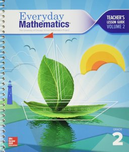 Everyday Mathematics 4, Grade 2, Teacher Lesson Guide, Volume 2