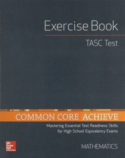 Common Core Achieve, TASC Exercise Book Mathematics