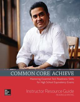 Common Core Achieve, Reading and Writing Instructor Guide