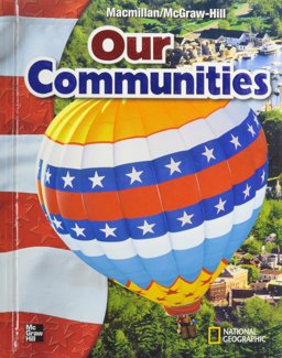 Our Communities 1st 9780021492640 Front Cover