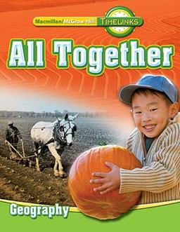 All Together -  Geography  9780021523962 Front Cover