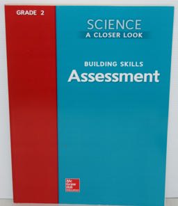 Science, a Closer Look, Grade 2, Building Skills: Assessment