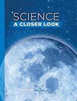 Science, a Closer Look, Grade 6, Student Edition