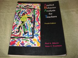 Applied Behavior Analysis for Teachers Influencing Student Performance 4th 9780023012648 Front Cover