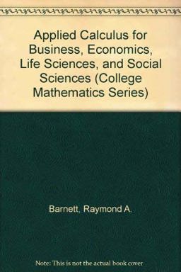 Applied Calculus for Business, Economics, Life Sciences and Social Sciences