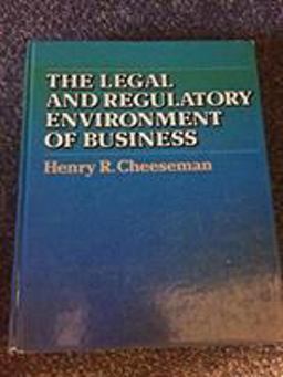 The Legal and Regulatory Environment of Business