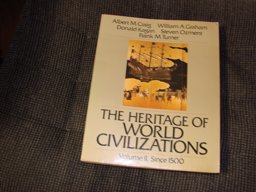 The Heritage of World Civilizations The Heritage of World Civilizations
