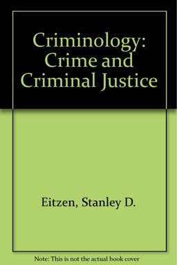 The Sociology of Crime and Criminal Justice