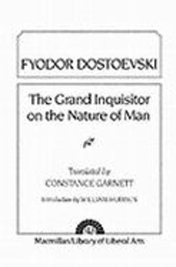 The Grand Inquisitor on the Nature of Man