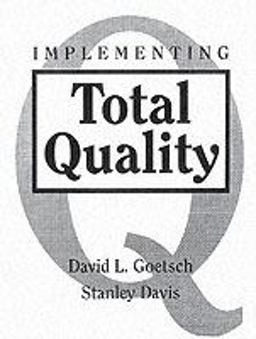 Implementing Total Quality