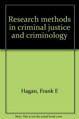Research Methods in Criminal Justice and Criminology