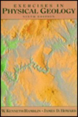 Exercises in Physical Geology 9th 9780023495205 Front Cover