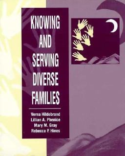 Knowing and Serving Diverse Families Knowing and Serving Diverse Families