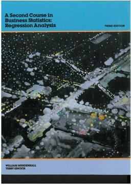 A Second Course in Business Statistics