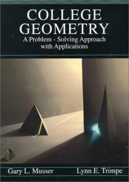 College Geometry A Problem-Solving Approach with Applications  9780023854507 Front Cover