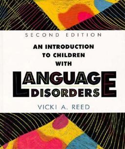 Introduction to Children with Language Disorders 2nd 9780023991509 Front Cover