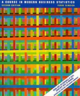 A Course in Modern Business Statistics