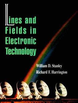 Lines and Fields in Electronic Technology Lines and Fields in Electronic Technology