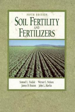 Soil Fertility and Fertilizers 5th 9780024208354 Front Cover
