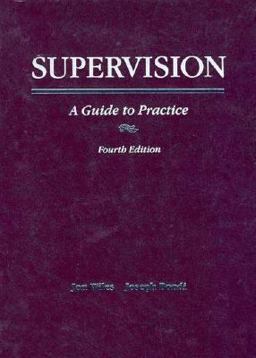 Supervision A Guide to Practice 4th 9780024276414 Front Cover