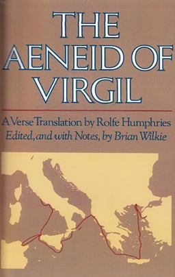 Aeneid of Virgil A Verse Translation by Rolfe Humphries  9780024277800 Front Cover