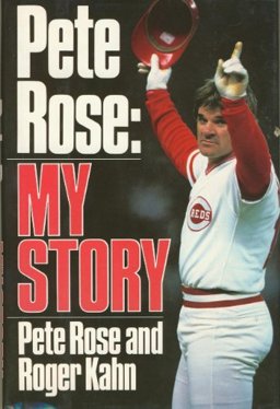 Pete Rose My Story  9780025606111 Front Cover
