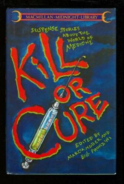 Kill or Cure