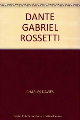 Dante Gabriel Rossetti