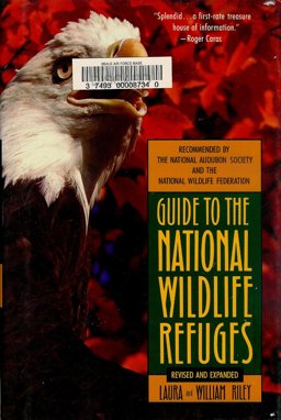Guide to the National Wildlife Refuges Guide to the National Wildlife Refuges