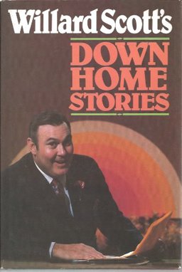 Willard Scott's Down Home Stories