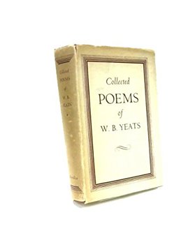 The Collected Poems of W. B. Yeats