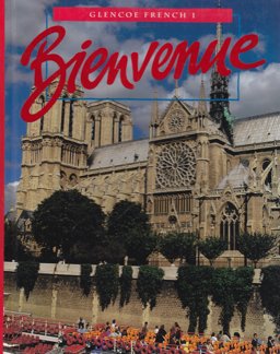 Bienvenue: French 1 1st 9780026365567 Front Cover