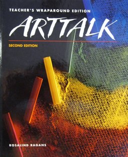 ArtTalk : Teacher's Wraparound Edition  9780026402965 Front Cover