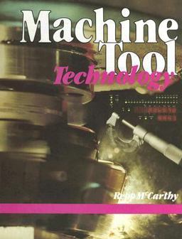 Machine Tool Technology 5th 9780026715706 Front Cover
