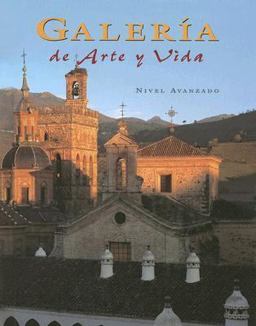Spanish 4, Galleria de Arte y Vida, Student Edition 5th 9780026765954 Front Cover