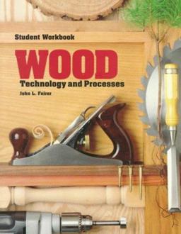 Wood : Technology and Processes 4th 9780026776127 Front Cover