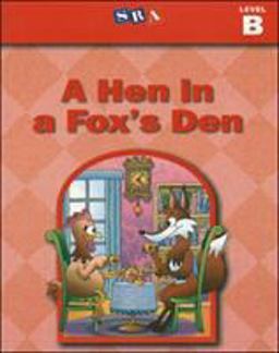 Basic Reading Series, a Hen in a Fox's Den, Level B