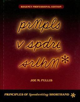 Principles of Speedwriting Shorthand Regency Professional Edition 1st 9780026851008 Front Cover