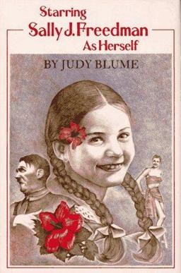 Starring Sally J. Freedman as Herself